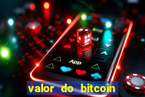 valor do bitcoin em 2020 em reais